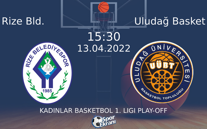 13 Nisan 2022 Rize Bld. vs Uludağ Basket maçı Hangi Kanalda Saat Kaçta Yayınlanacak? 13 Nisan 2022 Rize Bld. vs Uludağ Basket maçı Hangi Kanalda Saat Kaçta Yayınlanacak?