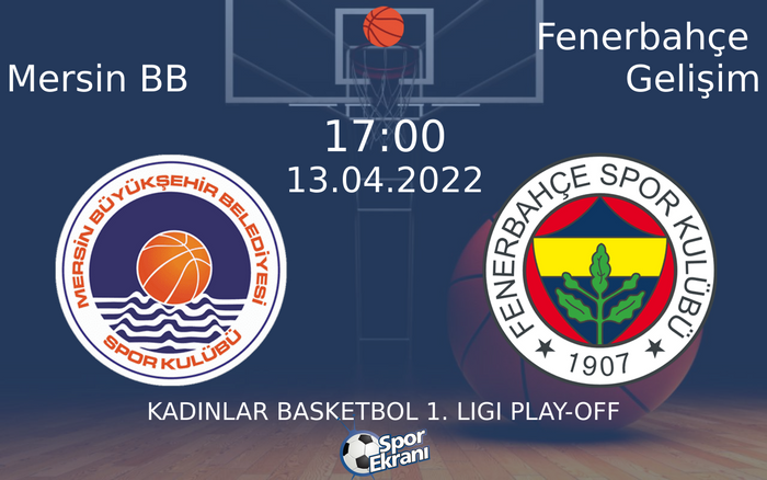 13 Nisan 2022 Mersin BB vs Fenerbahçe Gelişim maçı Hangi Kanalda Saat Kaçta Yayınlanacak? 13 Nisan 2022 Mersin BB vs Fenerbahçe Gelişim maçı Hangi Kanalda Saat Kaçta Yayınlanacak?