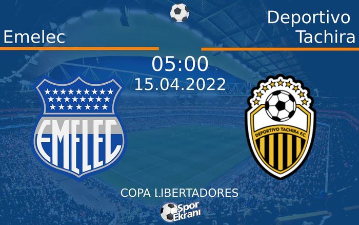 15 Nisan 2022 Emelec vs Deportivo Tachira maçı Hangi Kanalda Saat Kaçta Yayınlanacak? 15 Nisan 2022 Emelec vs Deportivo Tachira maçı Hangi Kanalda Saat Kaçta Yayınlanacak?
