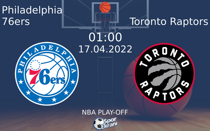 17 Nisan 2022 Philadelphia 76ers vs Toronto Raptors maçı Hangi Kanalda Saat Kaçta Yayınlanacak? 17 Nisan 2022 Philadelphia 76ers vs Toronto Raptors maçı Hangi Kanalda Saat Kaçta Yayınlanacak?