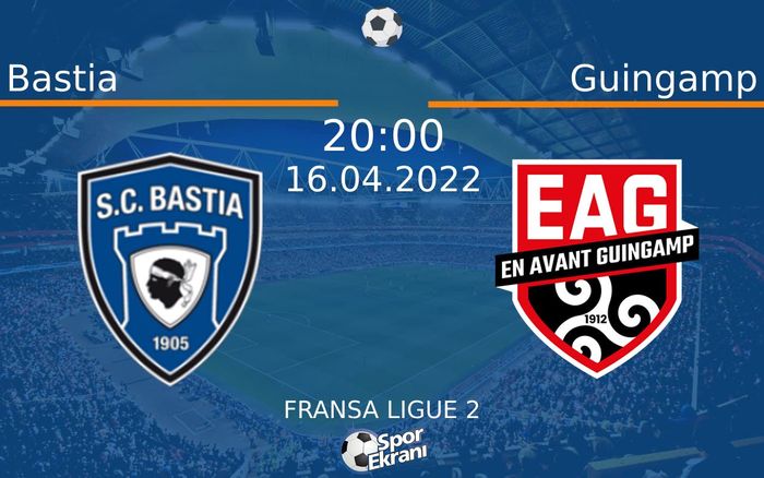 16 Nisan 2022 Bastia vs Guingamp maçı Hangi Kanalda Saat Kaçta Yayınlanacak? 16 Nisan 2022 Bastia vs Guingamp maçı Hangi Kanalda Saat Kaçta Yayınlanacak?