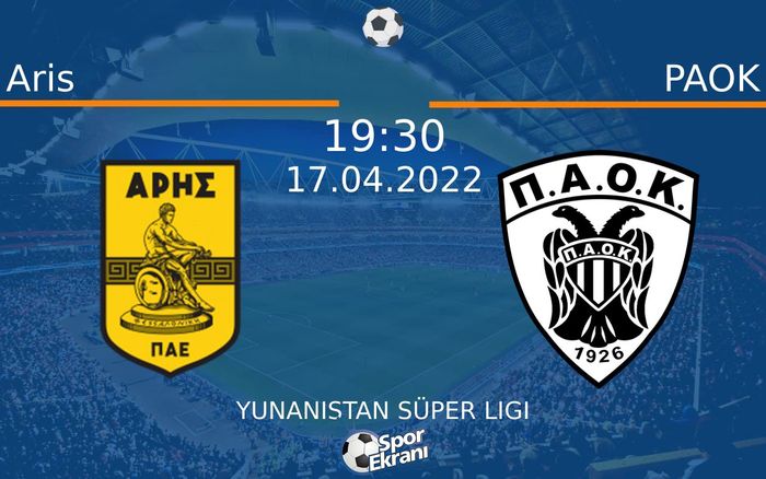 17 Nisan 2022 Aris vs PAOK maçı Hangi Kanalda Saat Kaçta Yayınlanacak? 17 Nisan 2022 Aris vs PAOK maçı Hangi Kanalda Saat Kaçta Yayınlanacak?