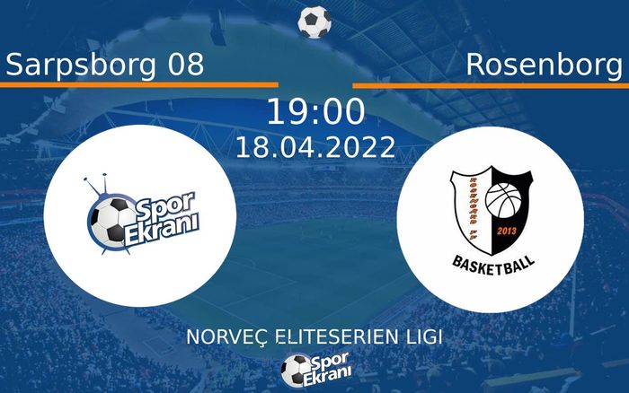 18 Nisan 2022 Sarpsborg 08 vs Rosenborg maçı Hangi Kanalda Saat Kaçta Yayınlanacak? 18 Nisan 2022 Sarpsborg 08 vs Rosenborg maçı Hangi Kanalda Saat Kaçta Yayınlanacak?
