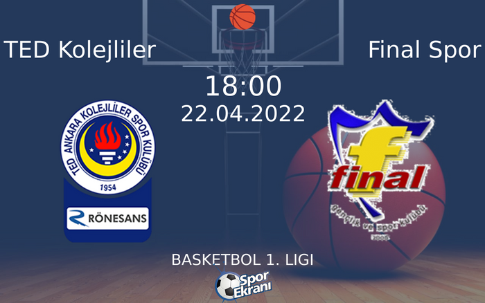 22 Nisan 2022 TED Kolejliler vs Final Spor maçı Hangi Kanalda Saat Kaçta Yayınlanacak? 22 Nisan 2022 TED Kolejliler vs Final Spor maçı Hangi Kanalda Saat Kaçta Yayınlanacak?