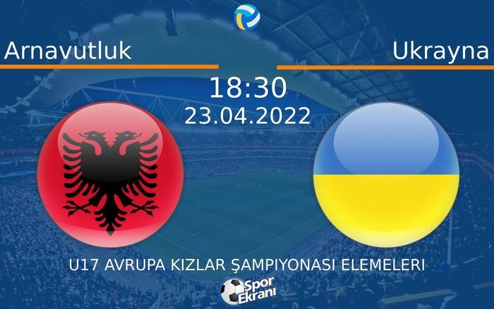 23 Nisan 2022 Arnavutluk vs Ukrayna maçı Hangi Kanalda Saat Kaçta Yayınlanacak? 23 Nisan 2022 Arnavutluk vs Ukrayna maçı Hangi Kanalda Saat Kaçta Yayınlanacak?