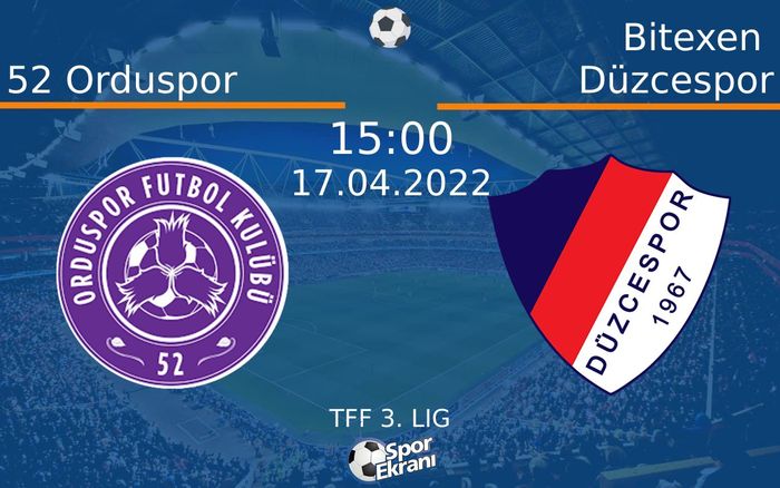 17 Nisan 2022 52 Orduspor vs Bitexen Düzcespor maçı Hangi Kanalda Saat Kaçta Yayınlanacak? 17 Nisan 2022 52 Orduspor vs Bitexen Düzcespor maçı Hangi Kanalda Saat Kaçta Yayınlanacak?
