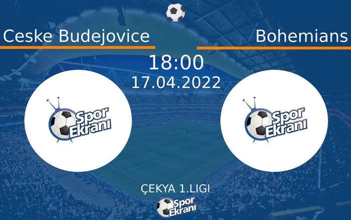 17 Nisan 2022 Ceske Budejovice vs Bohemians maçı Hangi Kanalda Saat Kaçta Yayınlanacak? 17 Nisan 2022 Ceske Budejovice vs Bohemians maçı Hangi Kanalda Saat Kaçta Yayınlanacak?