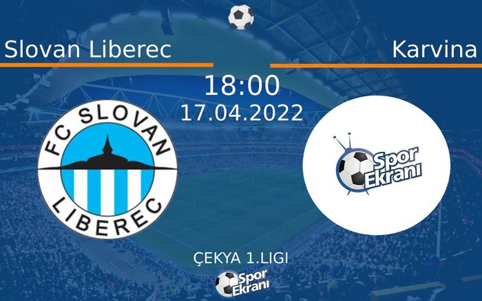 17 Nisan 2022 Slovan Liberec vs Karvina maçı Hangi Kanalda Saat Kaçta Yayınlanacak? 17 Nisan 2022 Slovan Liberec vs Karvina maçı Hangi Kanalda Saat Kaçta Yayınlanacak?