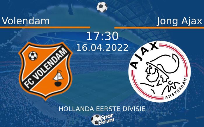 16 Nisan 2022 Volendam vs Jong Ajax maçı Hangi Kanalda Saat Kaçta Yayınlanacak? 16 Nisan 2022 Volendam vs Jong Ajax maçı Hangi Kanalda Saat Kaçta Yayınlanacak?
