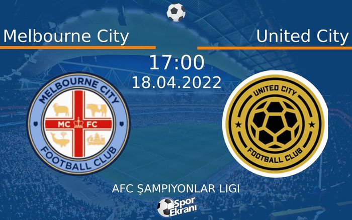 18 Nisan 2022 Melbourne City vs United City maçı Hangi Kanalda Saat Kaçta Yayınlanacak? 18 Nisan 2022 Melbourne City vs United City maçı Hangi Kanalda Saat Kaçta Yayınlanacak?