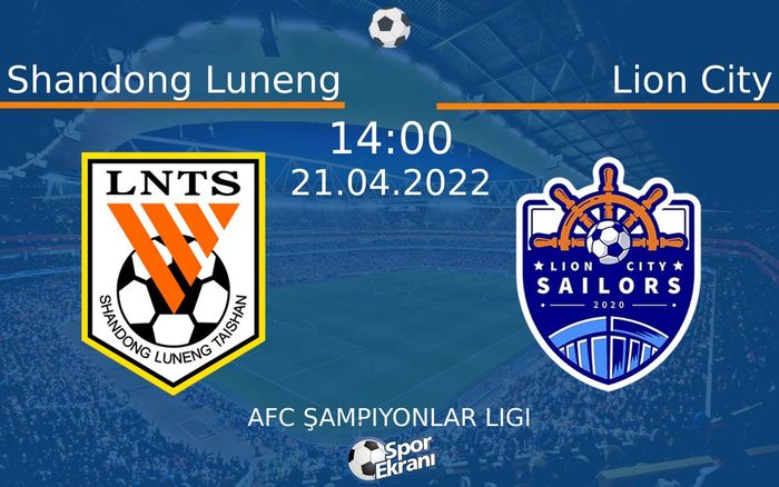 21 Nisan 2022 Shandong Luneng vs Lion City maçı Hangi Kanalda Saat Kaçta Yayınlanacak? 21 Nisan 2022 Shandong Luneng vs Lion City maçı Hangi Kanalda Saat Kaçta Yayınlanacak?