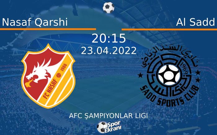 23 Nisan 2022 Nasaf Qarshi vs Al Sadd maçı Hangi Kanalda Saat Kaçta Yayınlanacak? 23 Nisan 2022 Nasaf Qarshi vs Al Sadd maçı Hangi Kanalda Saat Kaçta Yayınlanacak?