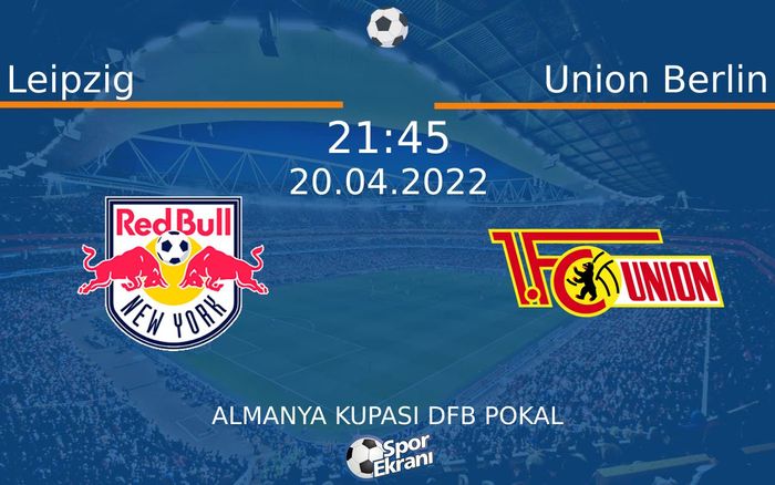 20 Nisan 2022 Leipzig vs Union Berlin maçı Hangi Kanalda Saat Kaçta Yayınlanacak? 20 Nisan 2022 Leipzig vs Union Berlin maçı Hangi Kanalda Saat Kaçta Yayınlanacak?