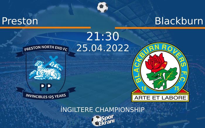 25 Nisan 2022 Preston vs Blackburn maçı Hangi Kanalda Saat Kaçta Yayınlanacak? 25 Nisan 2022 Preston vs Blackburn maçı Hangi Kanalda Saat Kaçta Yayınlanacak?
