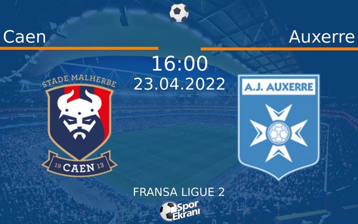 23 Nisan 2022 Caen vs Auxerre maçı Hangi Kanalda Saat Kaçta Yayınlanacak? 23 Nisan 2022 Caen vs Auxerre maçı Hangi Kanalda Saat Kaçta Yayınlanacak?