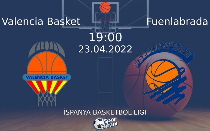23 Nisan 2022 Valencia Basket vs Fuenlabrada maçı Hangi Kanalda Saat Kaçta Yayınlanacak? 23 Nisan 2022 Valencia Basket vs Fuenlabrada maçı Hangi Kanalda Saat Kaçta Yayınlanacak?
