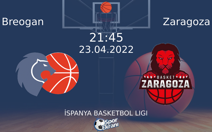 23 Nisan 2022 Breogan vs Zaragoza maçı Hangi Kanalda Saat Kaçta Yayınlanacak? 23 Nisan 2022 Breogan vs Zaragoza maçı Hangi Kanalda Saat Kaçta Yayınlanacak?