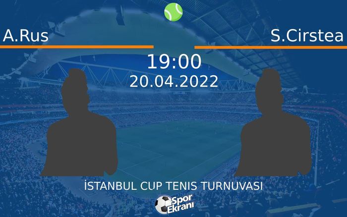 20 Nisan 2022 A.Rus vs S.Cirstea maçı Hangi Kanalda Saat Kaçta Yayınlanacak? 20 Nisan 2022 A.Rus vs S.Cirstea maçı Hangi Kanalda Saat Kaçta Yayınlanacak?