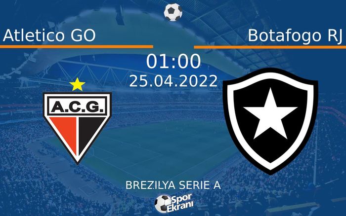 25 Nisan 2022 Atletico GO vs Botafogo RJ maçı Hangi Kanalda Saat Kaçta Yayınlanacak? 25 Nisan 2022 Atletico GO vs Botafogo RJ maçı Hangi Kanalda Saat Kaçta Yayınlanacak?