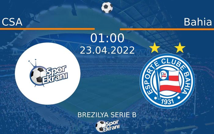 23 Nisan 2022 CSA vs Bahia maçı Hangi Kanalda Saat Kaçta Yayınlanacak? 23 Nisan 2022 CSA vs Bahia maçı Hangi Kanalda Saat Kaçta Yayınlanacak?
