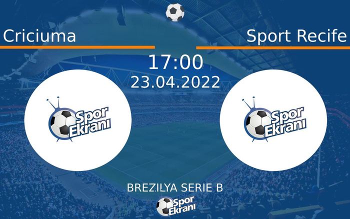 23 Nisan 2022 Criciuma vs Sport Recife maçı Hangi Kanalda Saat Kaçta Yayınlanacak? 23 Nisan 2022 Criciuma vs Sport Recife maçı Hangi Kanalda Saat Kaçta Yayınlanacak?