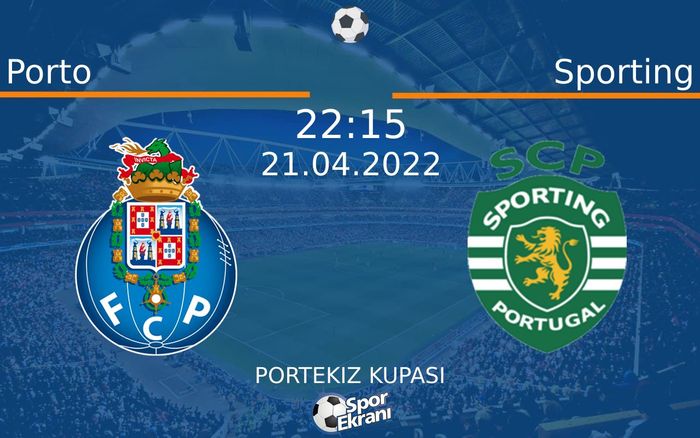 21 Nisan 2022 Porto vs Sporting maçı Hangi Kanalda Saat Kaçta Yayınlanacak? 21 Nisan 2022 Porto vs Sporting maçı Hangi Kanalda Saat Kaçta Yayınlanacak?