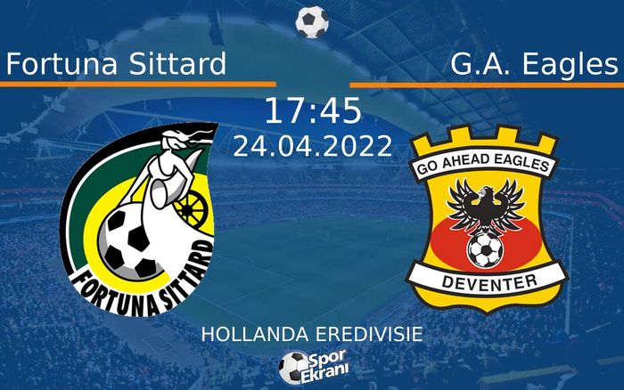 24 Nisan 2022 Fortuna Sittard vs G.A. Eagles maçı Hangi Kanalda Saat Kaçta Yayınlanacak? 24 Nisan 2022 Fortuna Sittard vs G.A. Eagles maçı Hangi Kanalda Saat Kaçta Yayınlanacak?