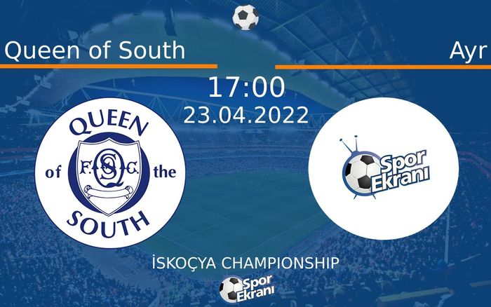 23 Nisan 2022 Queen of South vs Ayr maçı Hangi Kanalda Saat Kaçta Yayınlanacak? 23 Nisan 2022 Queen of South vs Ayr maçı Hangi Kanalda Saat Kaçta Yayınlanacak?