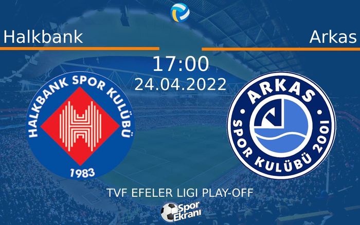 24 Nisan 2022 Halkbank vs Arkas maçı Hangi Kanalda Saat Kaçta Yayınlanacak? 24 Nisan 2022 Halkbank vs Arkas maçı Hangi Kanalda Saat Kaçta Yayınlanacak?