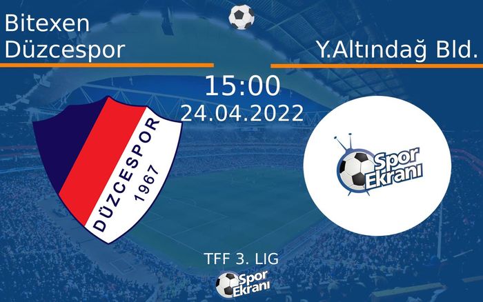 24 Nisan 2022 Bitexen Düzcespor vs Y.Altındağ Bld. maçı Hangi Kanalda Saat Kaçta Yayınlanacak? 24 Nisan 2022 Bitexen Düzcespor vs Y.Altındağ Bld. maçı Hangi Kanalda Saat Kaçta Yayınlanacak?