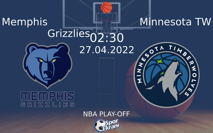 27 Nisan 2022 Memphis Grizzlies vs Minnesota TW maçı Hangi Kanalda Saat Kaçta Yayınlanacak? 27 Nisan 2022 Memphis Grizzlies vs Minnesota TW maçı Hangi Kanalda Saat Kaçta Yayınlanacak?