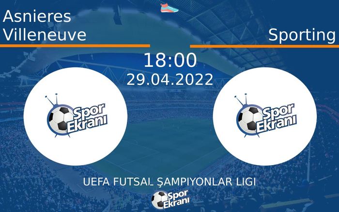 29 Nisan 2022 Asnieres Villeneuve vs Sporting maçı Hangi Kanalda Saat Kaçta Yayınlanacak? 29 Nisan 2022 Asnieres Villeneuve vs Sporting maçı Hangi Kanalda Saat Kaçta Yayınlanacak?