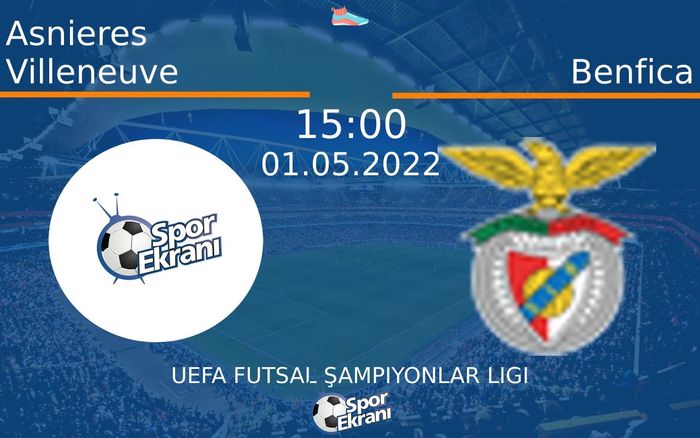 01 Mayıs 2022 Asnieres Villeneuve vs Benfica maçı Hangi Kanalda Saat Kaçta Yayınlanacak? 01 Mayıs 2022 Asnieres Villeneuve vs Benfica maçı Hangi Kanalda Saat Kaçta Yayınlanacak?