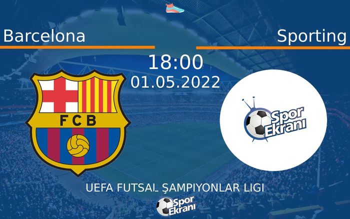 01 Mayıs 2022 Barcelona vs Sporting maçı Hangi Kanalda Saat Kaçta Yayınlanacak? 01 Mayıs 2022 Barcelona vs Sporting maçı Hangi Kanalda Saat Kaçta Yayınlanacak?