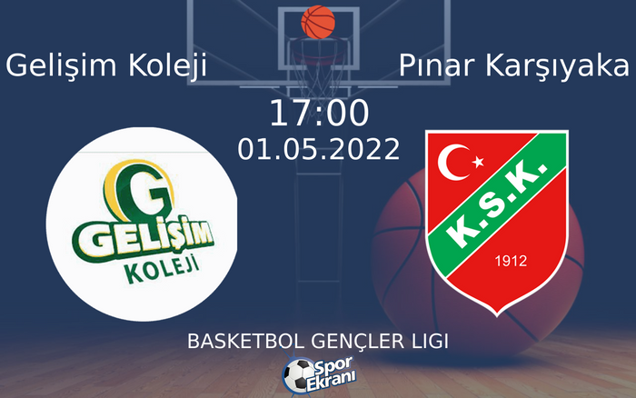 01 Mayıs 2022 Gelişim Koleji vs Pınar Karşıyaka maçı Hangi Kanalda Saat Kaçta Yayınlanacak? 01 Mayıs 2022 Gelişim Koleji vs Pınar Karşıyaka maçı Hangi Kanalda Saat Kaçta Yayınlanacak?