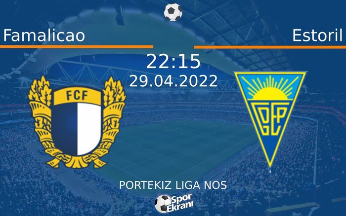 29 Nisan 2022 Famalicao vs Estoril maçı Hangi Kanalda Saat Kaçta Yayınlanacak? 29 Nisan 2022 Famalicao vs Estoril maçı Hangi Kanalda Saat Kaçta Yayınlanacak?