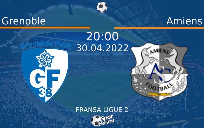 30 Nisan 2022 Grenoble vs Amiens maçı Hangi Kanalda Saat Kaçta Yayınlanacak? 30 Nisan 2022 Grenoble vs Amiens maçı Hangi Kanalda Saat Kaçta Yayınlanacak?