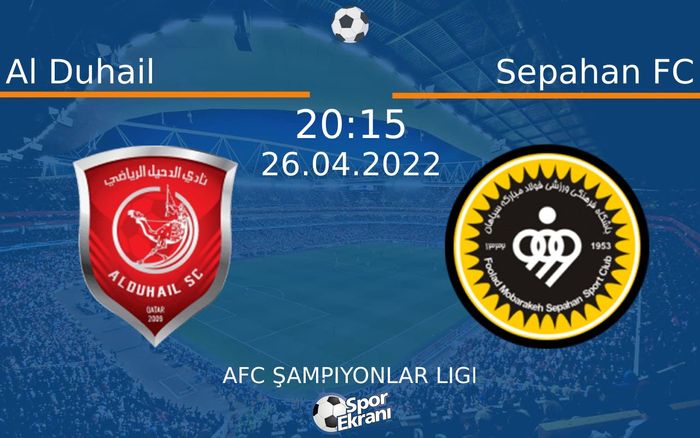 26 Nisan 2022 Al Duhail vs Sepahan FC maçı Hangi Kanalda Saat Kaçta Yayınlanacak? 26 Nisan 2022 Al Duhail vs Sepahan FC maçı Hangi Kanalda Saat Kaçta Yayınlanacak?