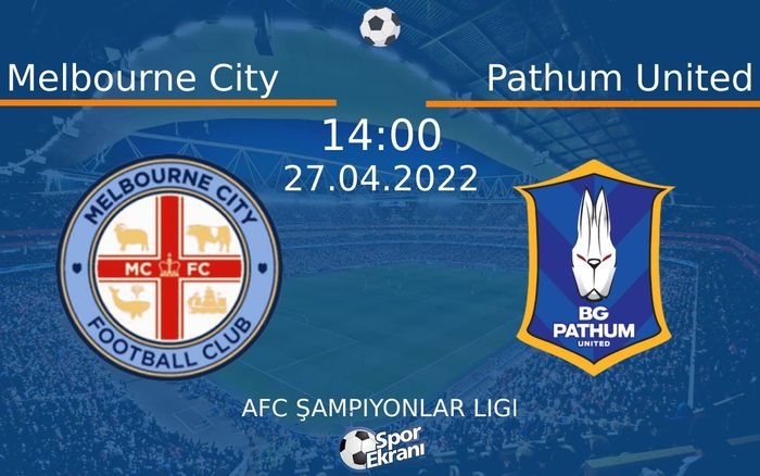 27 Nisan 2022 Melbourne City vs Pathum United maçı Hangi Kanalda Saat Kaçta Yayınlanacak? 27 Nisan 2022 Melbourne City vs Pathum United maçı Hangi Kanalda Saat Kaçta Yayınlanacak?
