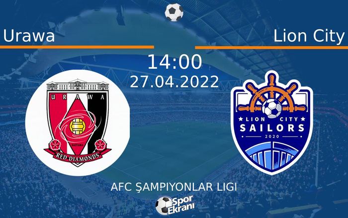 27 Nisan 2022 Urawa vs Lion City maçı Hangi Kanalda Saat Kaçta Yayınlanacak? 27 Nisan 2022 Urawa vs Lion City maçı Hangi Kanalda Saat Kaçta Yayınlanacak?