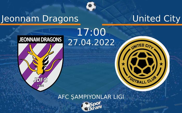 27 Nisan 2022 Jeonnam Dragons vs United City maçı Hangi Kanalda Saat Kaçta Yayınlanacak? 27 Nisan 2022 Jeonnam Dragons vs United City maçı Hangi Kanalda Saat Kaçta Yayınlanacak?