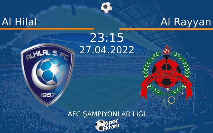 27 Nisan 2022 Al Hilal vs Al Rayyan maçı Hangi Kanalda Saat Kaçta Yayınlanacak? 27 Nisan 2022 Al Hilal vs Al Rayyan maçı Hangi Kanalda Saat Kaçta Yayınlanacak?