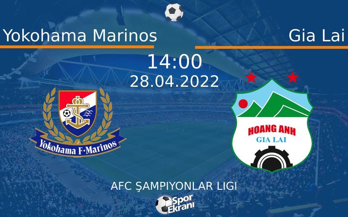 28 Nisan 2022 Yokohama Marinos vs Gia Lai maçı Hangi Kanalda Saat Kaçta Yayınlanacak? 28 Nisan 2022 Yokohama Marinos vs Gia Lai maçı Hangi Kanalda Saat Kaçta Yayınlanacak?
