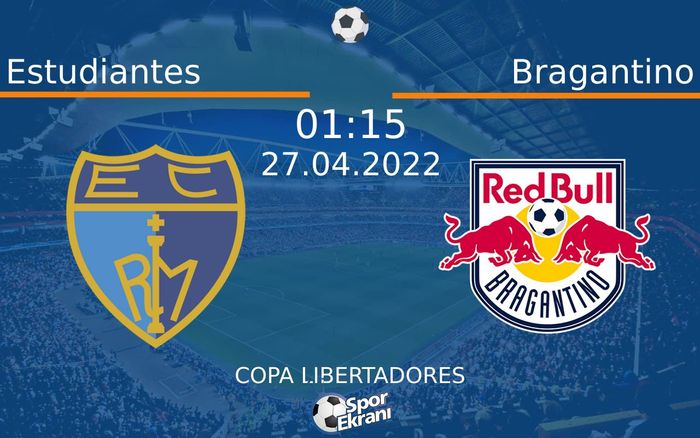 27 Nisan 2022 Estudiantes vs Bragantino maçı Hangi Kanalda Saat Kaçta Yayınlanacak? 27 Nisan 2022 Estudiantes vs Bragantino maçı Hangi Kanalda Saat Kaçta Yayınlanacak?