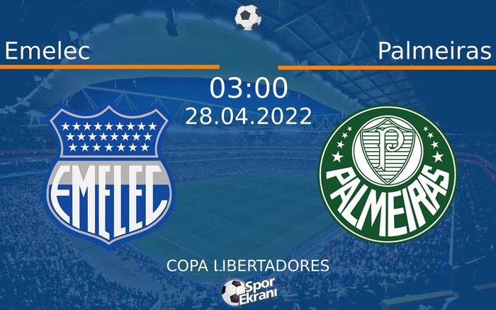 28 Nisan 2022 Emelec vs Palmeiras maçı Hangi Kanalda Saat Kaçta Yayınlanacak? 28 Nisan 2022 Emelec vs Palmeiras maçı Hangi Kanalda Saat Kaçta Yayınlanacak?