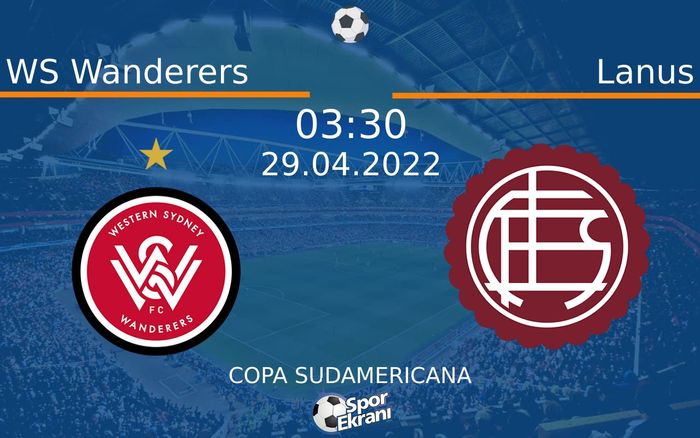 29 Nisan 2022 WS Wanderers vs Lanus maçı Hangi Kanalda Saat Kaçta Yayınlanacak? 29 Nisan 2022 WS Wanderers vs Lanus maçı Hangi Kanalda Saat Kaçta Yayınlanacak?