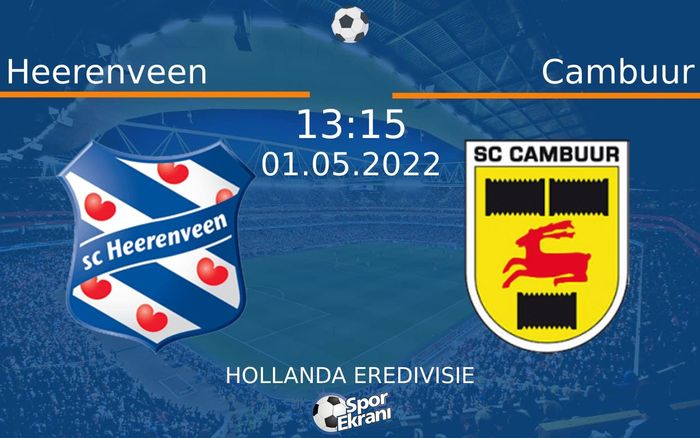 01 Mayıs 2022 Heerenveen vs Cambuur maçı Hangi Kanalda Saat Kaçta Yayınlanacak? 01 Mayıs 2022 Heerenveen vs Cambuur maçı Hangi Kanalda Saat Kaçta Yayınlanacak?
