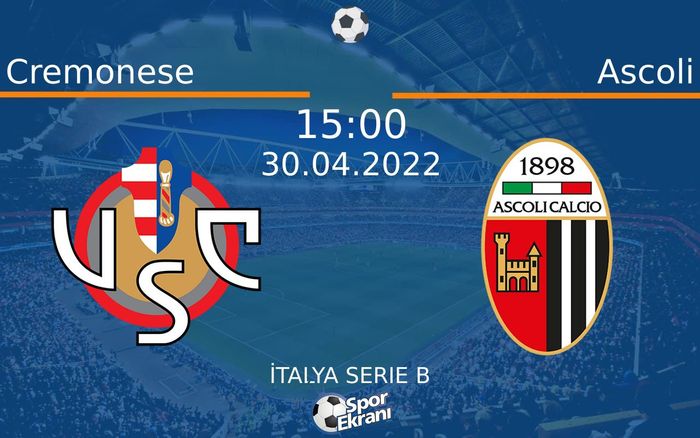 30 Nisan 2022 Cremonese vs Ascoli maçı Hangi Kanalda Saat Kaçta Yayınlanacak? 30 Nisan 2022 Cremonese vs Ascoli maçı Hangi Kanalda Saat Kaçta Yayınlanacak?