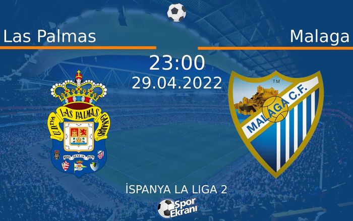 29 Nisan 2022 Las Palmas vs Malaga maçı Hangi Kanalda Saat Kaçta Yayınlanacak? 29 Nisan 2022 Las Palmas vs Malaga maçı Hangi Kanalda Saat Kaçta Yayınlanacak?