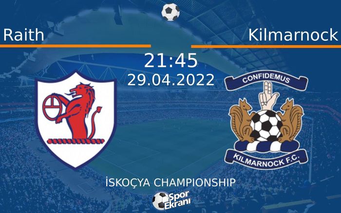 29 Nisan 2022 Raith vs Kilmarnock maçı Hangi Kanalda Saat Kaçta Yayınlanacak? 29 Nisan 2022 Raith vs Kilmarnock maçı Hangi Kanalda Saat Kaçta Yayınlanacak?